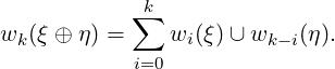            ∑k
wk(ξ ⊕ η) =    wi(ξ)∪ wk-i(η).
            i=0
